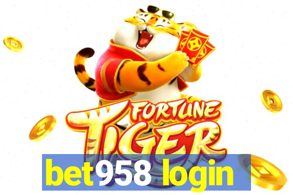 bet958 login